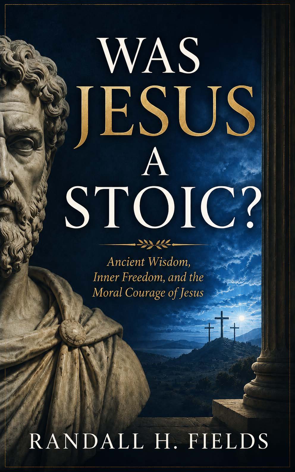 Was Jesus a Stoic? book cover
